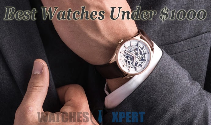 Best Watches Under 1000-min